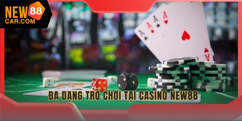Đa dạng các thể loại game tại sòng bạc online