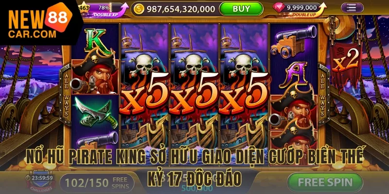 Nổ hũ Pirate King sở hữu giao diện cướp biển thế kỷ 17 độc đáo