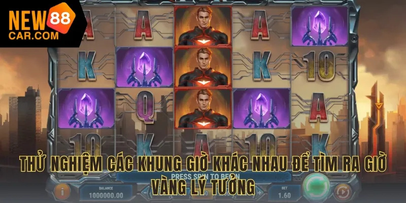 Thử nghiệm các khung giờ khác nhau để tìm ra giờ vàng lý tưởng