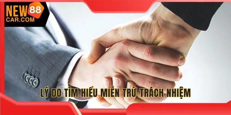 Lý do hội viên cần tìm hiểu tuyên bố miễn trừ trách nhiệm